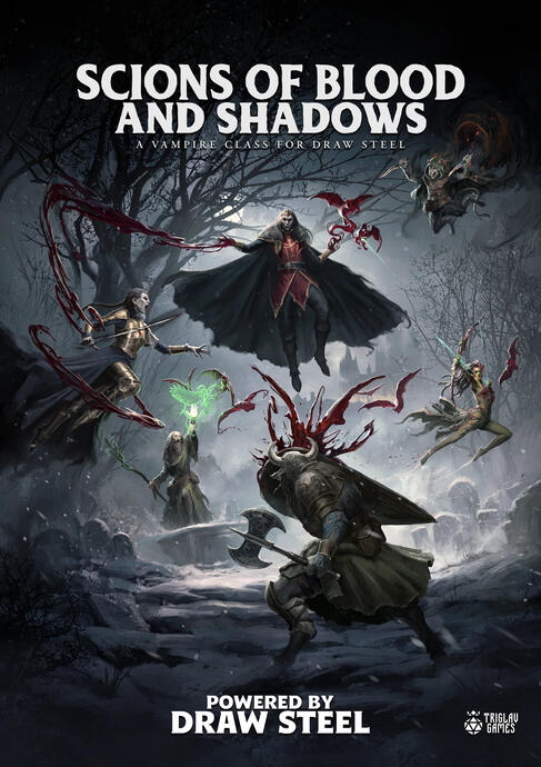 Scions of Blood and Shadows: A Vampire Class for Draw Steel Scions of Blood and Shadows: A Vampire Class for Draw Steel