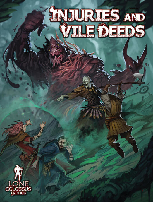Injuries & Vile Deeds Injuries & Vile Deeds