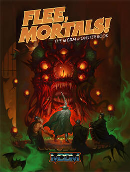 Flee, Mortals! Flee, Mortals!