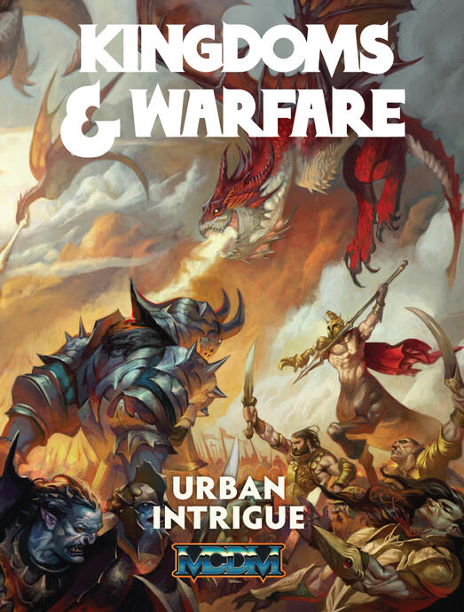Kingdoms & Warfare: Urban Intrigue Kingdoms & Warfare: Urban Intrigue